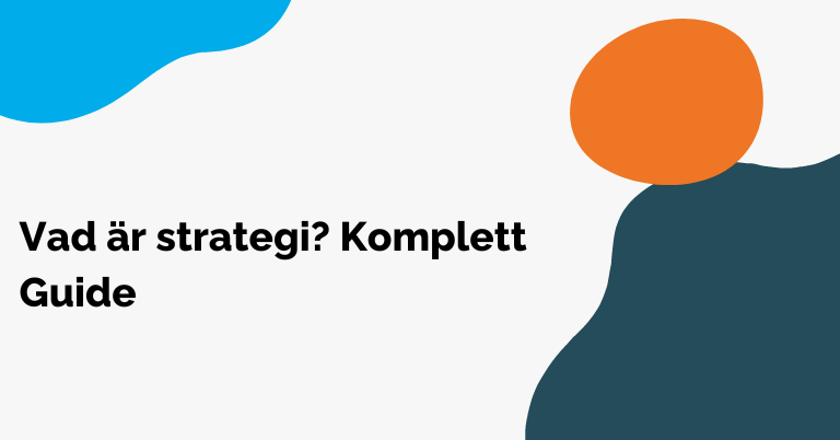 Vad är strategi? Komplett Guide